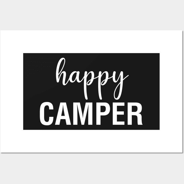 Happy Camper Wall Art by CityNoir